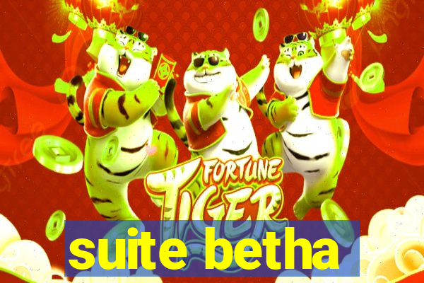 suite betha